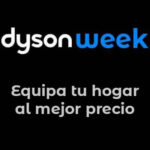 Dyson Week, equipa tu hogar con Dyson al mejor precio
